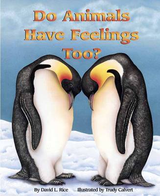 Do Animals Have Feelings, Too?