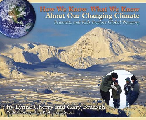 How We Know What We Know About Our Changing Climate