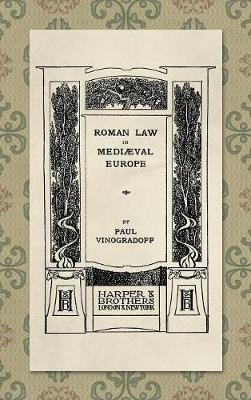 Roman Law in Medieval Europe (1909)