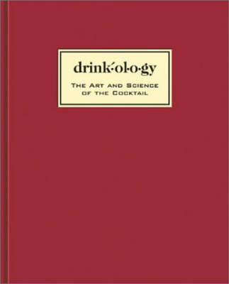 Drinkology: Art & Science of the Clas