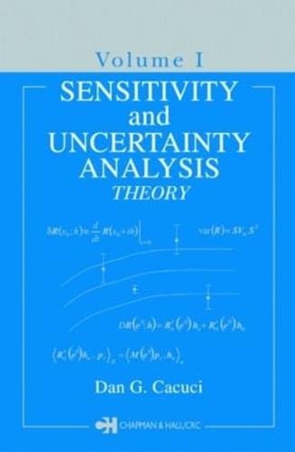 Sensitivity & Uncertainty Analysis, Volume 1