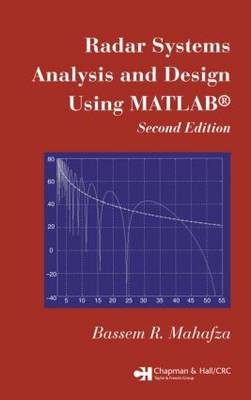 Radar Systems Analysis and Design Using Matlab