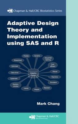 Adaptive Design Theory and Implementation Using SAS and R
