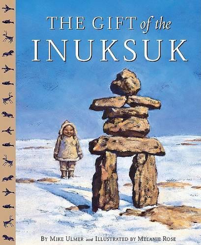 The Gift of the Inuksuk