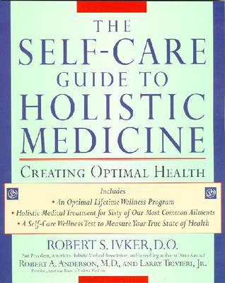 The Self-care Guide to Holistic Medicine