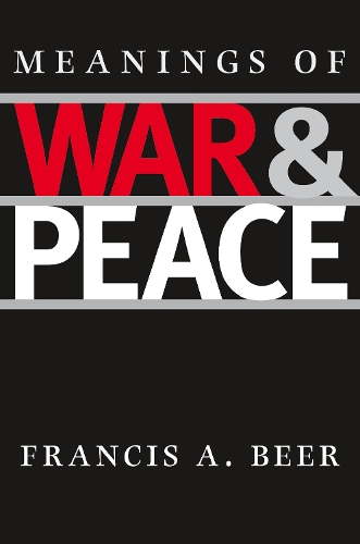 Meanings of War and Peace