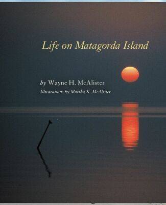 Life on Matagorda Island