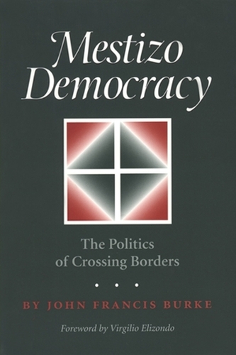 Mestizo Democracy