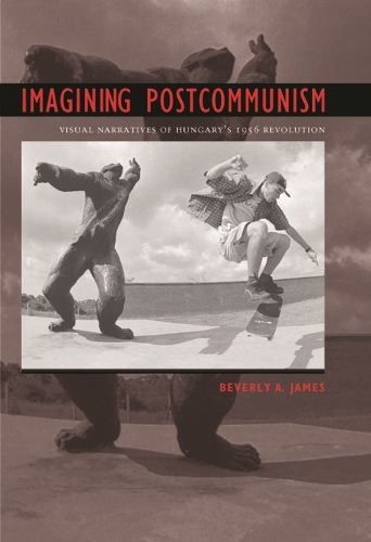 Imagining Postcommunism