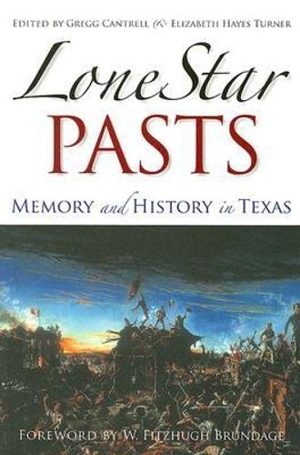 Lone Star Pasts