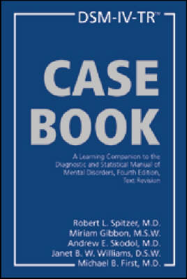 DSM-IV-TR Casebook: Text Revision