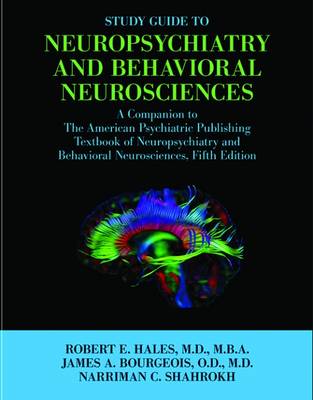Study Guide to Neuropsychiatry and Behavioral Neurosciences