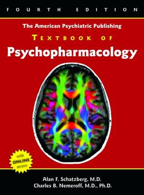 The American Psychiatric Publishing Textbook of Psychopharmacology