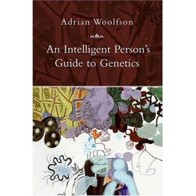An Intelligent Person's Guide to Genetics