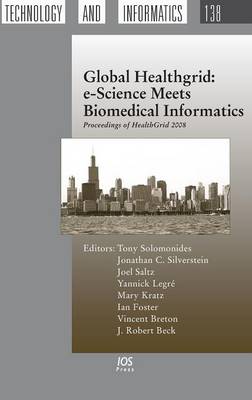 Global Healthgrid: e-Science Meets Biomedical Informatics