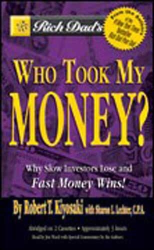 Rich Dad's Who Took My Money?