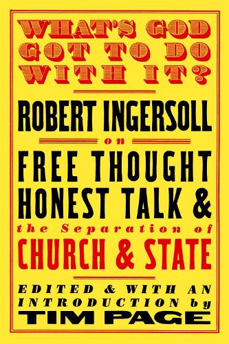 What's God Got To Do With It?