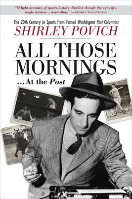 All Those Mornings at the Post