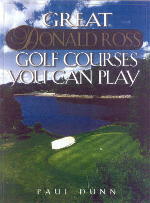Great Donald Ross Golf Courses You Can Play