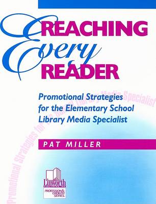 Reaching Every Reader