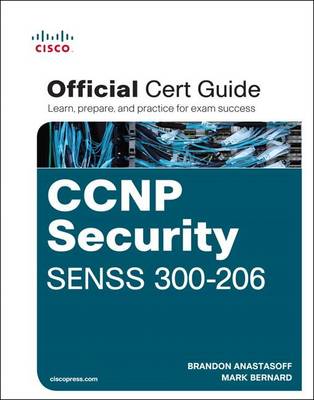CCNP Security SENSS 300-206 Official Cert Guide