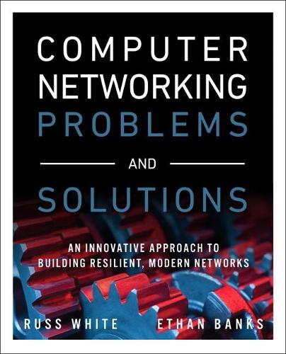 Computer Networking Problems and Solutions
