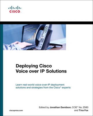 Deploying Cisco Voice over IP Solutions (paperback)