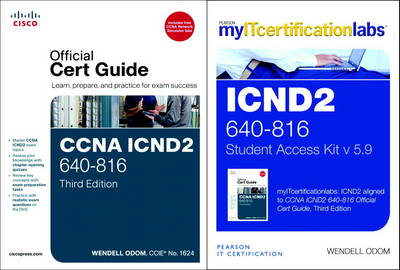 CCNA ICND2 Official Cert Guide with MyITCertificationLab Bundle (640-816) V5.9