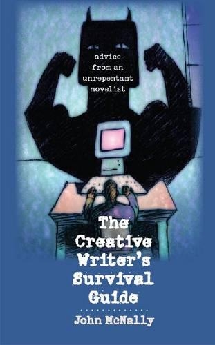 The  Creative Writer's Survival Guide