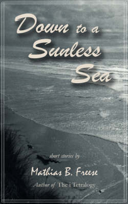 Down to a Sunless Sea