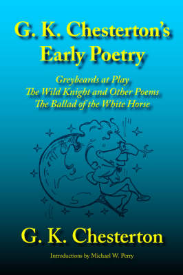 G. K. Chesterton's Early Poetry