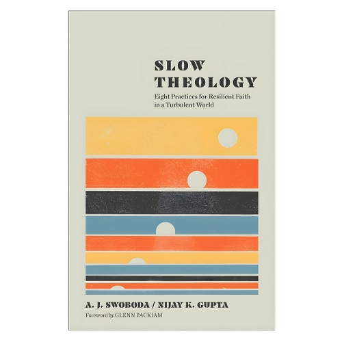 Slow Theology