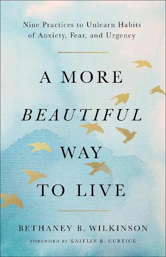 A More Beautiful Way to Live