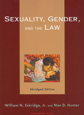 Sexuality, Gender, and the Law