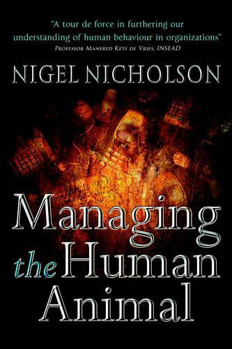 Managing the Human Animal