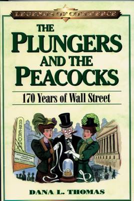 The Plungers and the Peacocks