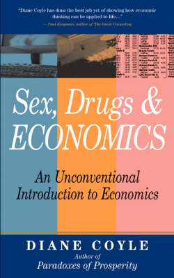 Sex, Drugs, and Economics