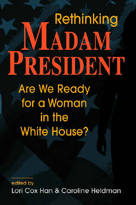 Rethinking Madam President