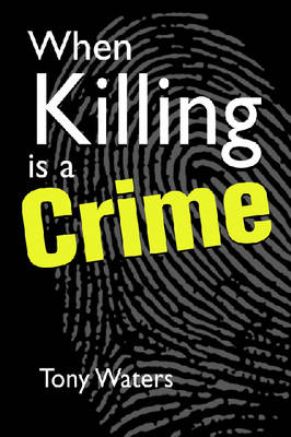 When Killing is a Crime