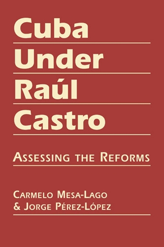 Cuba Under Raúl Castro