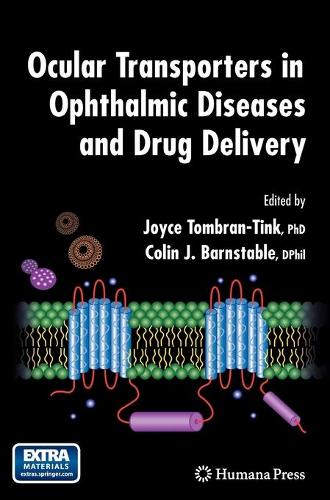 Ocular Transporters in Ophthalmic Diseases and Drug Delivery