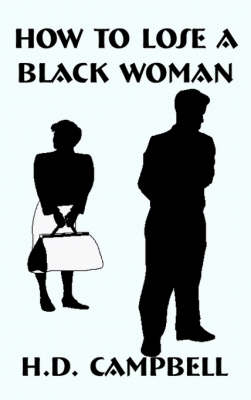 How to Lose a Black Woman