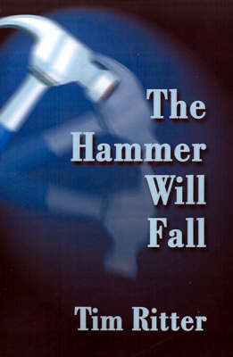 The Hammer Will Fall