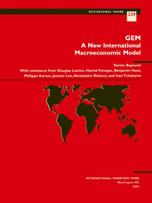 GEM,a New International Macroeconomic Model