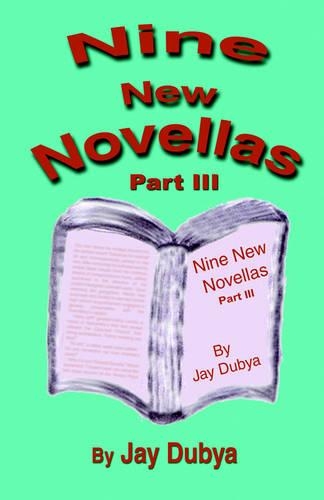 Nine New Novellas, Part III