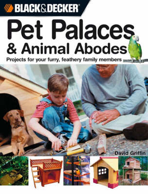 24 Weekend Projects for Pets (Black & Decker)