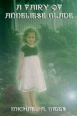 A Fairy of Anneliese Glade
