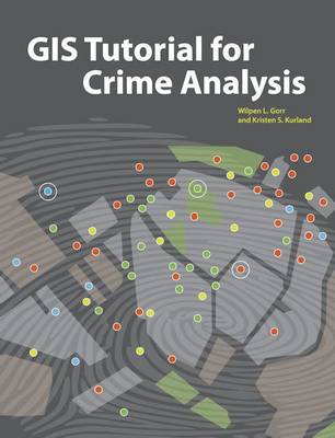 GIS Tutorial for Crime Analysis