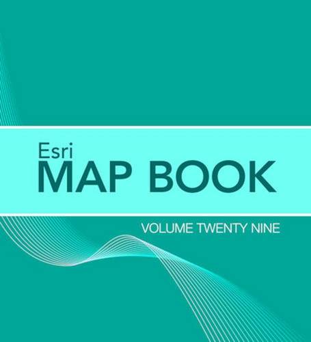 Esri Map Book: Volume 29