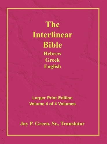 Interlinear Hebrew Greek English Bible-PR-FL/OE/KJV Large Print Volume 4